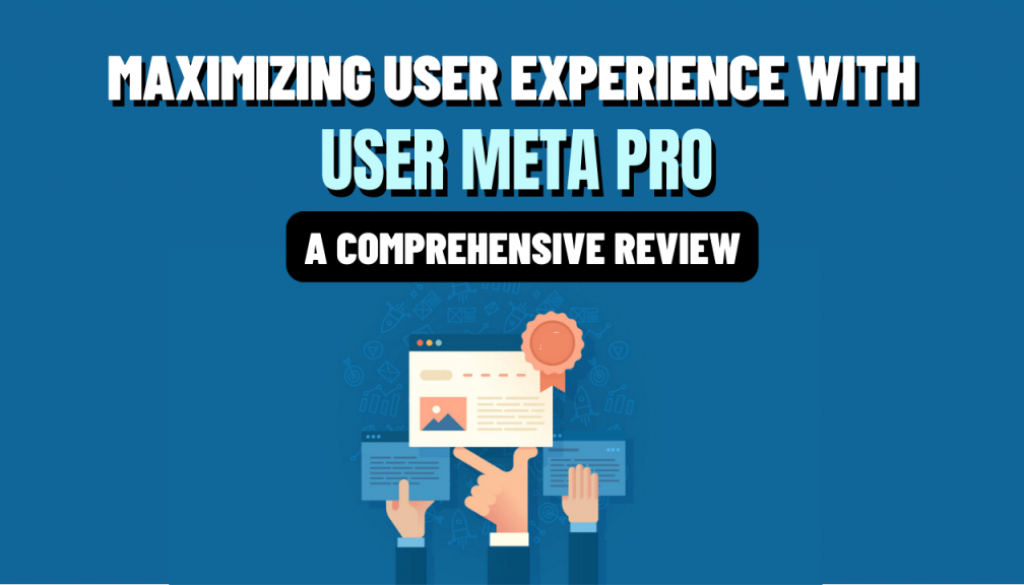 User Experience with User Meta Pro