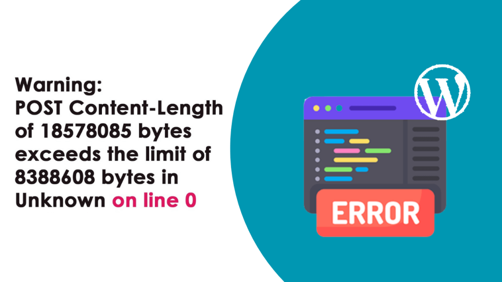 PHP Warning POST Content Length of 8978294 bytes exceeds the