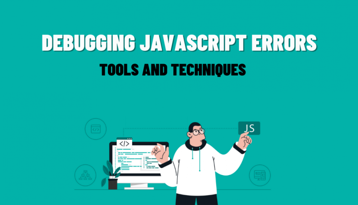 Debugging JavaScript errors