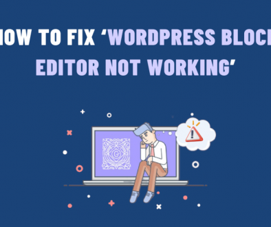 WordPress Block Editor Not Working